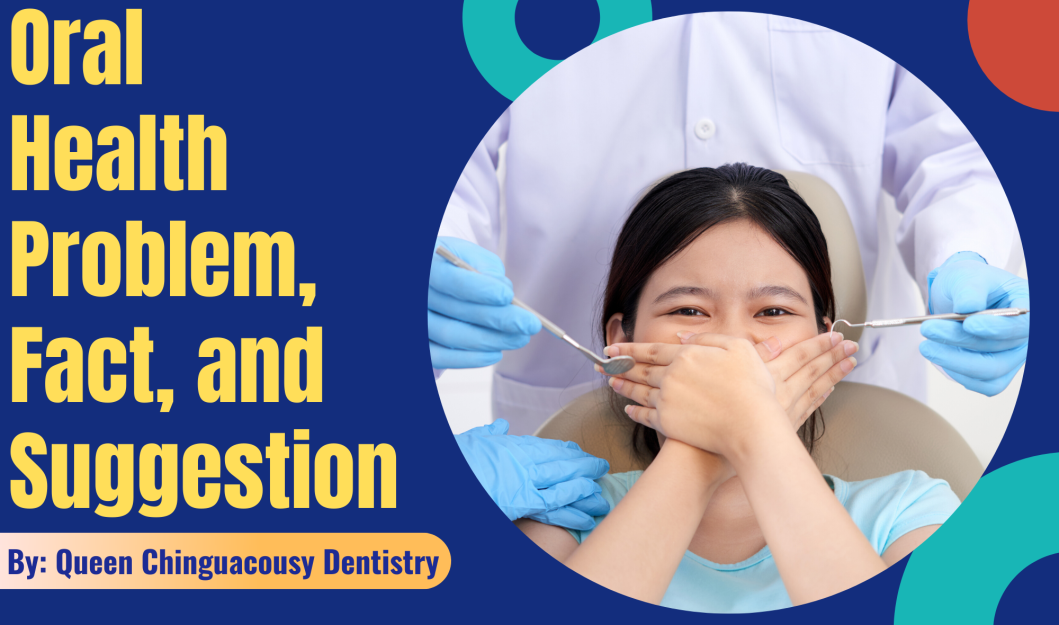 Oral-Health-Problem-Fact-and-Suggestion-by-QC-Dentistry